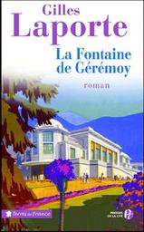 La Fontaine de Gérémoy / Gilles Laporte | Laporte, Gilles. Auteur