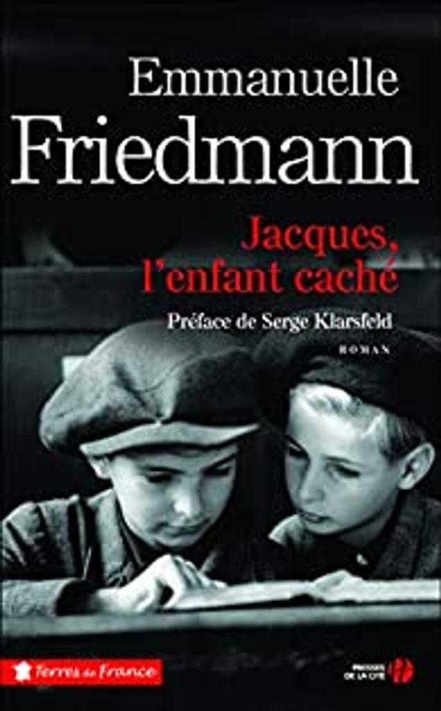 Jacques, l'enfant caché / Emmanuelle Friedmann | 