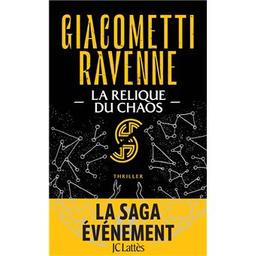 La relique du chaos : La saga du soleil noir, tome 3 / Éric Giacometti | Giacometti, Eric. Auteur