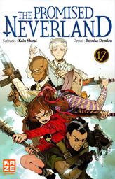 The promised Neverland. 17 / scénario, Kaiu Shirai | Shirai, Kaiu. Auteur