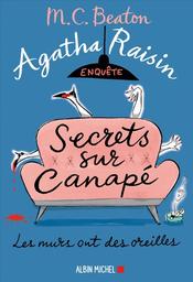 Agatha Raisin enquête. 26, Secrets sur canapé / M. C. Beaton | Beaton, M. C. (1936-2019). Auteur