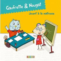 Gaufrette et Nougat / texte de Didier Jean & Zad | Jean, Didier (1956-....). Auteur