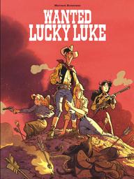 Wanted Lucky Luke / scénario, dessin et couleur, Matthieu Bonhomme | Bonhomme, Matthieu. Auteur