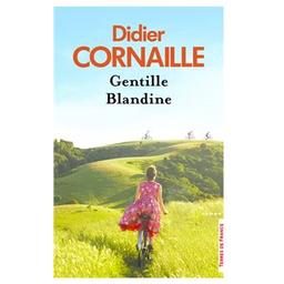 Gentille Blandine / Didier Cornaille | Cornaille, Didier (1942-....). Auteur