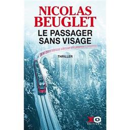 Le passager sans visage / Nicolas Beuglet | BEUGLET, Nicolas (28/05/1974) - Auteur du texte