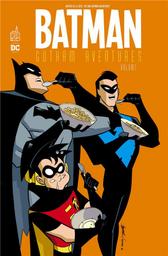 Batman Gotham aventures. Volume 3 / scénario Scott Peterson | Peterson, Scott (1968-....). Auteur