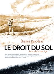 Le droit du sol : journal d'un vertige / Étienne Davodeau | Davodeau, Etienne (1965-....). Auteur
