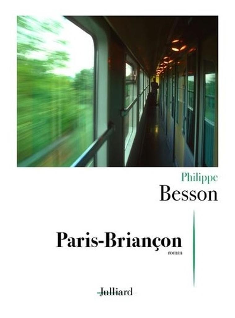 Paris-Briançon / Philippe Besson | 