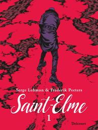 Saint-Elme. 1, La vache brûlée / Serge Lehman & Frederik Peeters | Lehman, Serge (1964-....). Auteur
