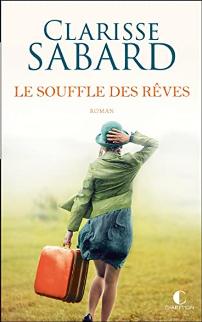 Le Souffle Des Rêves / Clarisse Sabard | 