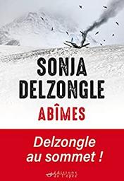 Abîmes / Sonja Delzongle | Delzongle, Sonja (1967-....). Auteur