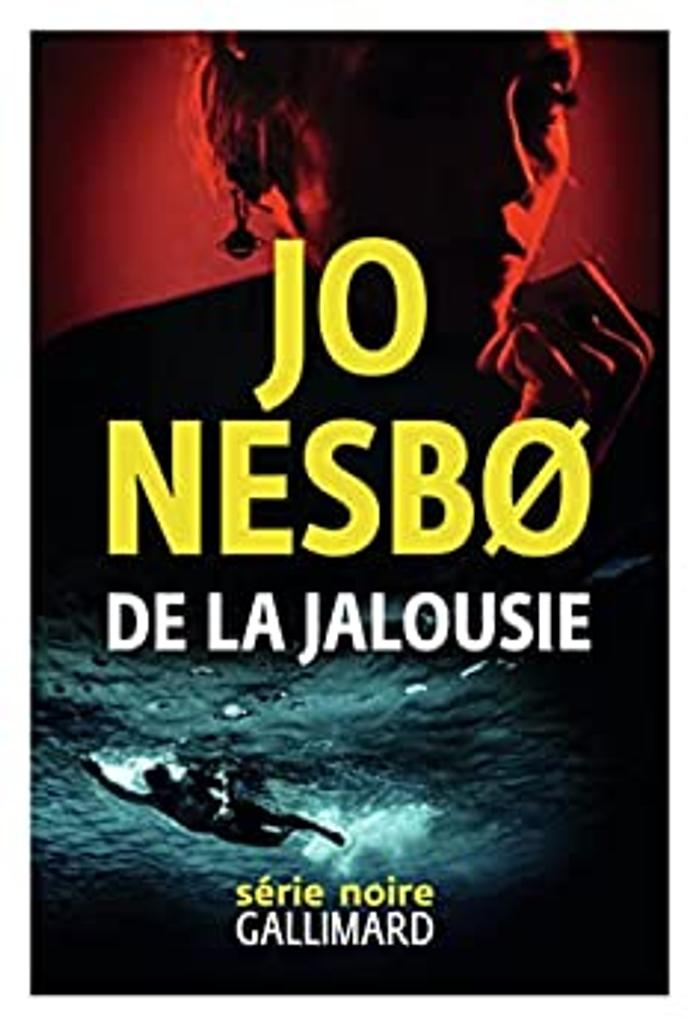 De la jalousie / Jo Nesbø | 