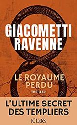 Le royaume perdu / Giacometti Ravenne | Giacometti, Eric. Auteur