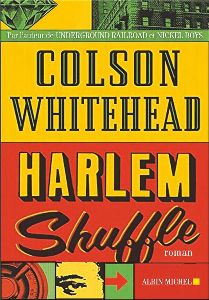 Harlem Shuffle / Colson Whitehead | 