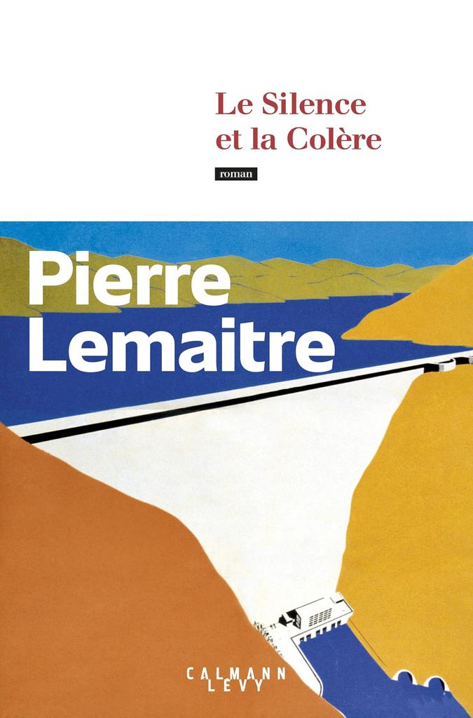 Les années glorieuses. Tome 2, Le silence et la colère / Pierre Lemaitre | 