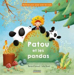 Patou et les pandas / Bernard Guiraud, Leïla Brient | Guiraud, Bernard (1955-....). Auteur