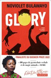 Glory / NoViolet Bulawayo | Bulawayo, NoViolet. Auteur
