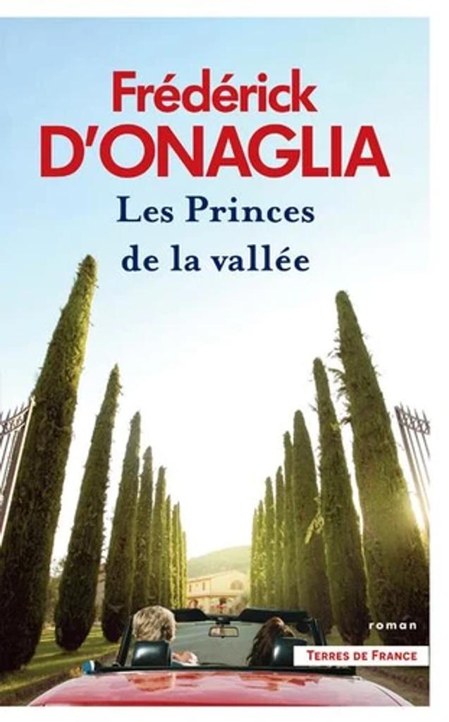 Les Princes de la vallée / Frédérick d'Onaglia | 
