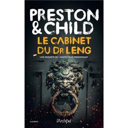 Le Cabinet du Dr Leng / Douglas Preston & Lincoln Child | Preston, Douglas (1956-....). Auteur