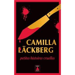 Femmes sans merci : suivi de Sans passer par la case départ / Camilla Läckberg | Läckberg, Camilla (1974-....). Auteur