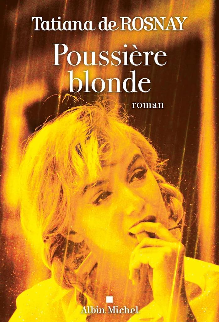 Poussière blonde / Tatiana de Rosnay | 